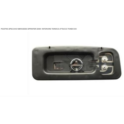 PIASTRA SPECCHIO DX MERC SPRINTER 09 - INFERIORE TERMICA