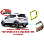 GUARNIZIONE COFANO POSTERIORE FORD ECOSPORT 2015> ORIGINALE  2035592