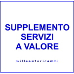 SUPPLEMENTO PER SERVIZI EXTRA A VALORE € 10,00
