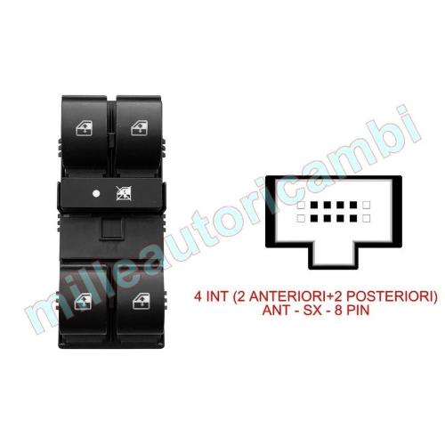 INTERRUTTORE ALZAVETRO PER FIAT IDEA PORTA ANTERIORE SX 4 PULSANTI,RETROVISORI ELETTRICI,ALZAVETRO PER POSTERIORI ELETTRICI,4 8 PIN